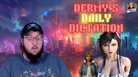 Dermy's Daily Dictation!! Square Enix DROPS DEI!! Star Wars Outlaws FAILES!!