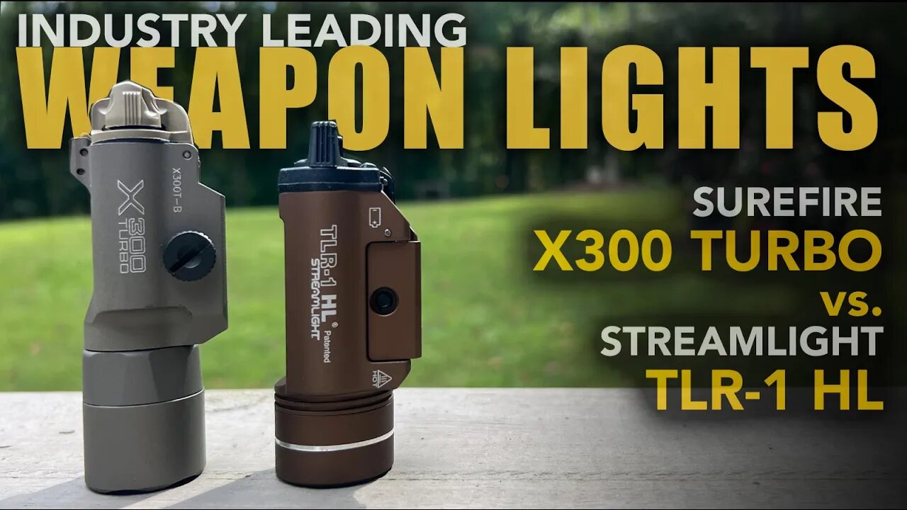 Streamlight TLR-1 HL v. Surefire X300 Turbo