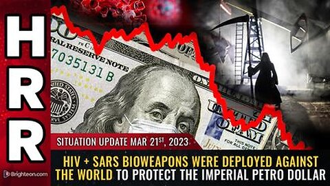 03-21-03 S.U. HIV + SARS Bioweapons was Deployed Against the World to Protect the Imperial PETRO $