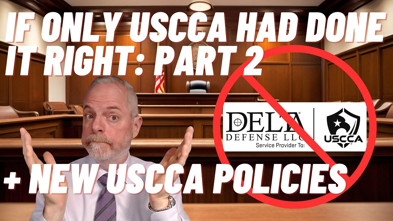 If Only USCCA Had Done It Right: Part 2 + New USCCA Policies