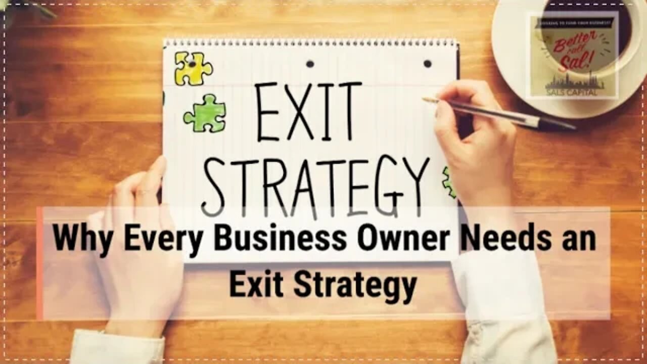 Why Every Business Owner Needs an Exit Strategy