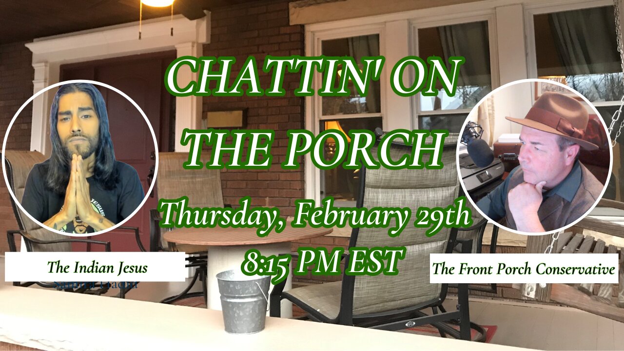 Chattin’ On The Porch…with The Indian Jesus