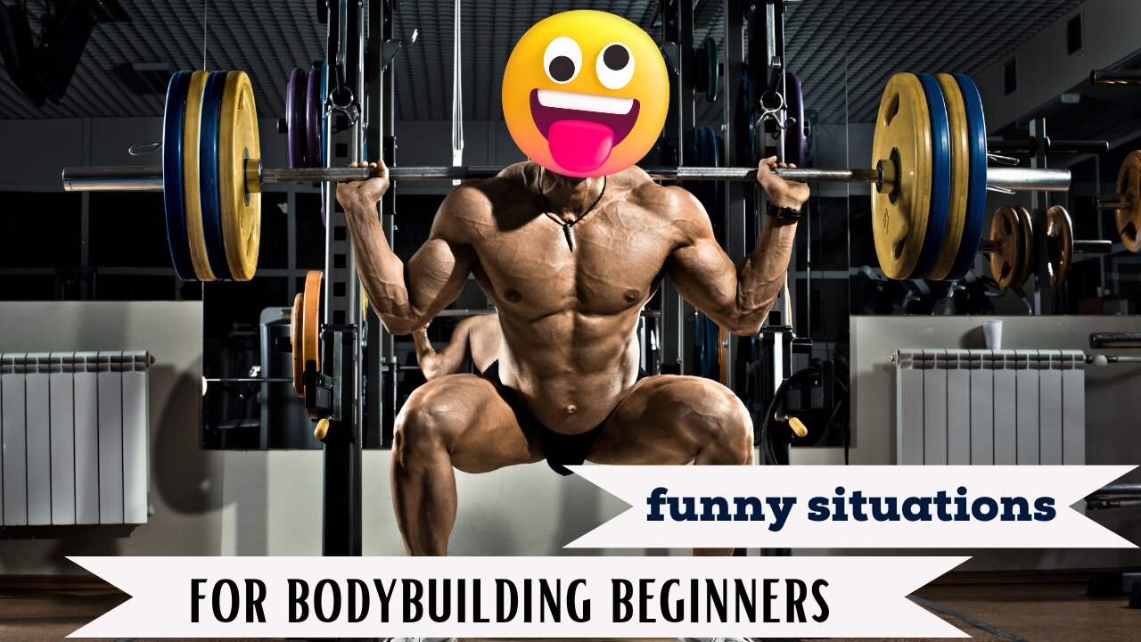 Try not to laugh funny situations for bodybuilding beginners