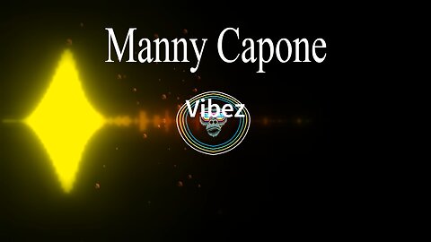 Manny Capone - Vibez