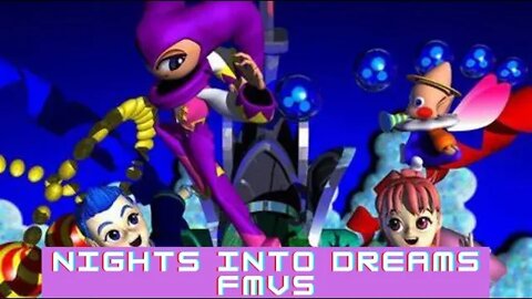 Nights into Dreams (Saturn) | All FMVs and Endings