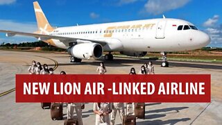 New Lion Air-linked Budget Airline?