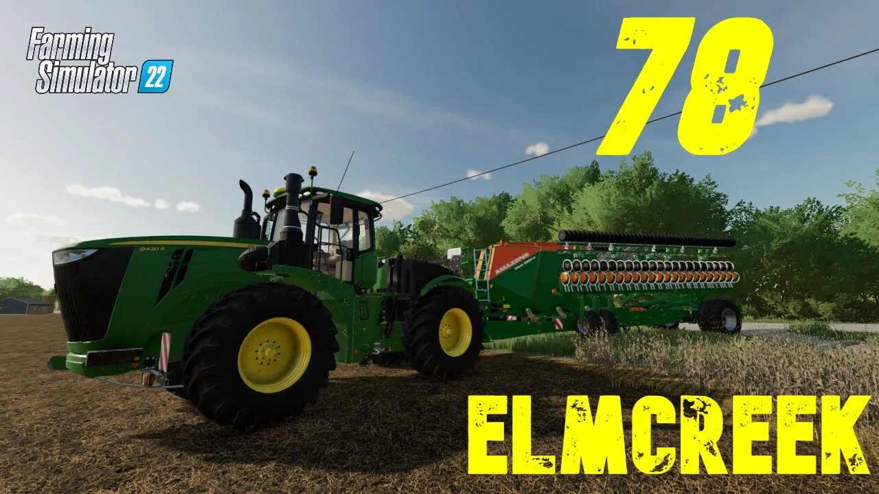 Work at Elmcreek Farm Part 78- FARMING SIMULATOR 22 - Timelapse