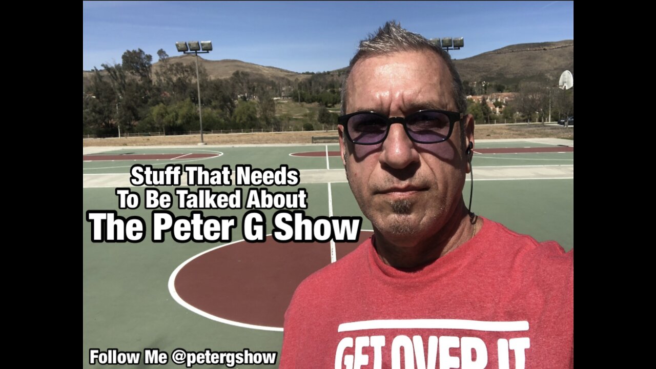 Another Things Don't Aways Go As Planned, On The Peter G Show. May 11th, 2022. Show #163