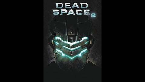 Lets Play Dead Space 2