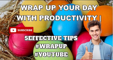 Wrap Up Your Day with Productivity | 5Effective Tips by finance guruji #wrapup #youtube #tiktok