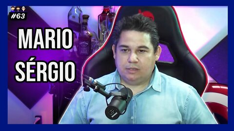 Mario Sergio (Diretor Administrativo) - Podcast 3 Irmãos #63