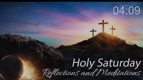 Holy Saturday Reflections and Meditations with Fr. Frank Pavone