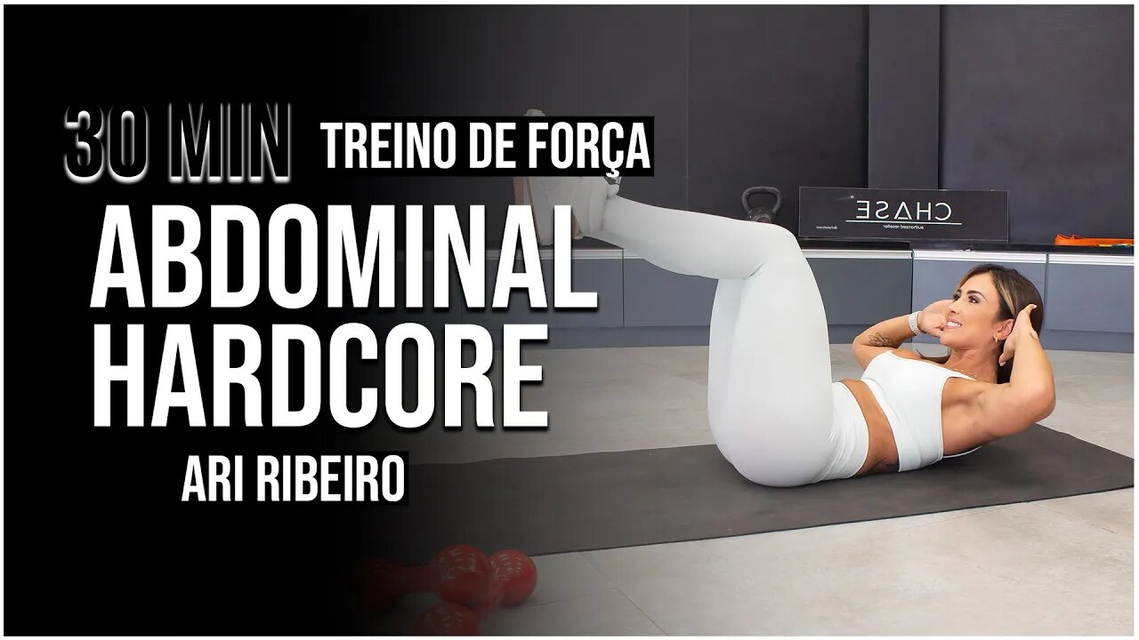 ABDOMINAL HARDCORE | 30 MIN | COM PESO | Treino de Força com Ari Ribeiro #10