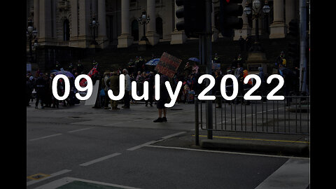 09 July 2022 - Melbourne Freedom Protest