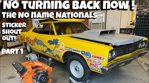 Our Rescued 1969 Plymouth Roadrunner Drag Car, for The #nonamenationals...Part 1 Challenge Accepted!