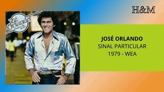 JOSÉ ORLANDO - SINAL PARTICULAR