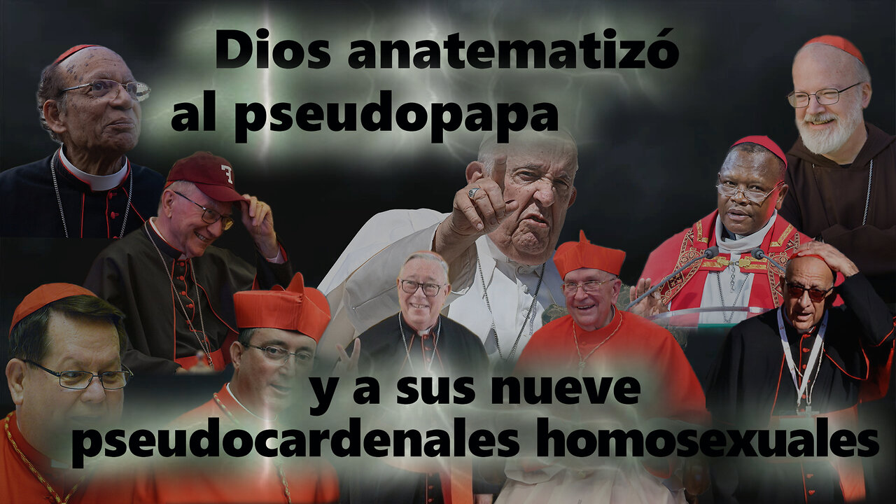 El PCB: Dios anatematizó al pseudopapa y a sus nueve pseudocardenales homosexuales