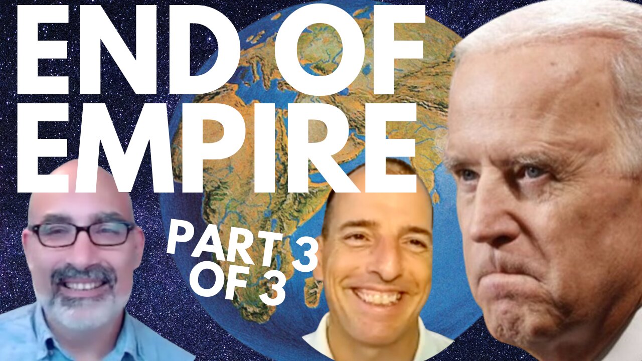 EMPIRES END - THE COLLAPSE OF THE WEST IS ACCELERATING - TOM LUONGO & ALEX KRAINER - PART 3 OF 3