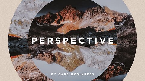 Perspective | Gabe McGinness