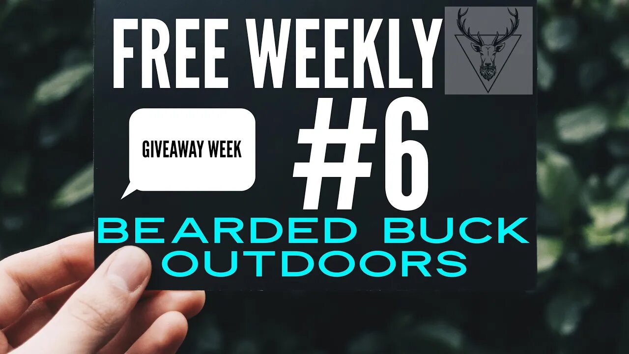 Free Weekly Giveaway #6 (Bearded Buck Outdoors)