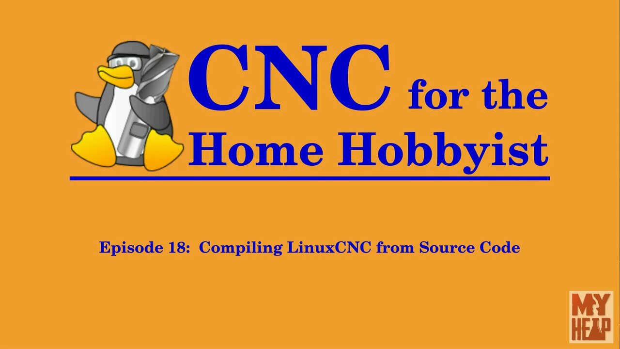 LinuxCNC for the Hobbyist - 018 - Compiling LinuxCNC from Source Code