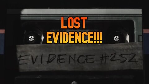 Lost Evidence #252