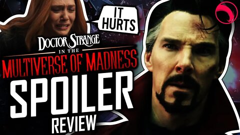 Spoiler Review - Doctor Strange in the Multiverse of Madness (2022) | SPOILER REVIEW