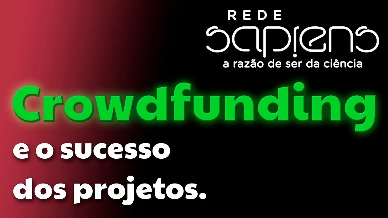 Redes Ego Centradas e os Projetos de Crowdfunding - Rede Sapiens