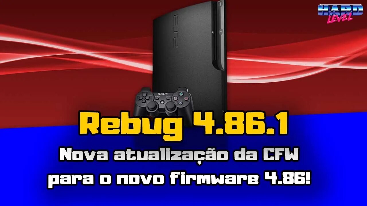 PS3 - Rebug Lite nova versão 4.86.1 como atualizar e informações importantes sobre HEN!