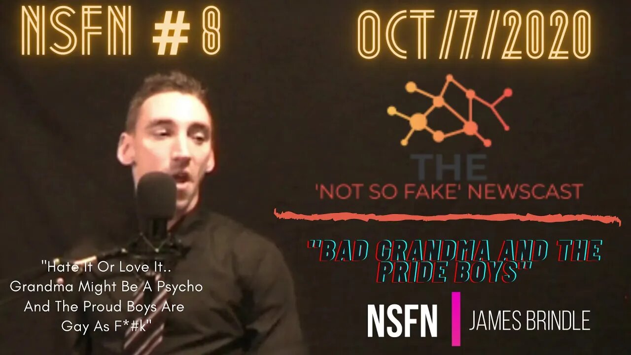 NSFN #8 Bad Grandma And The Pride Boys