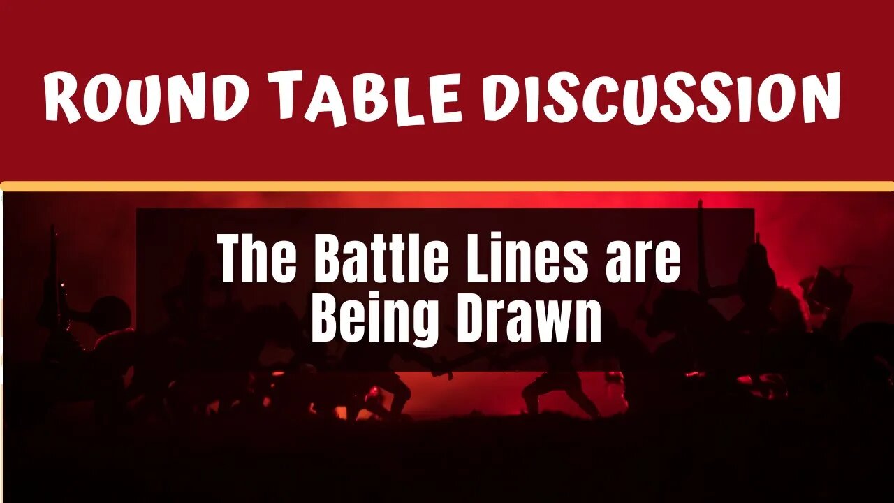 (#FSTT Round Table Discussion - Ep. 025) The Battle Lines are Being Drawn