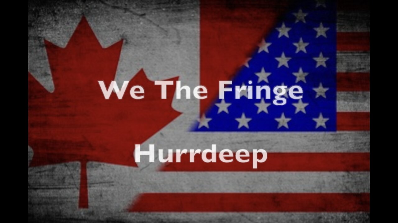 WE THE FRINGE - Freedom Convoy 2022 (Lyric Video)