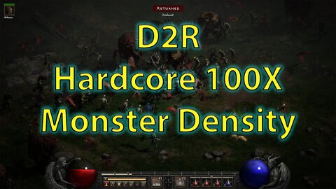 D2R - Hardcore with 100X Monster Density - Paladin