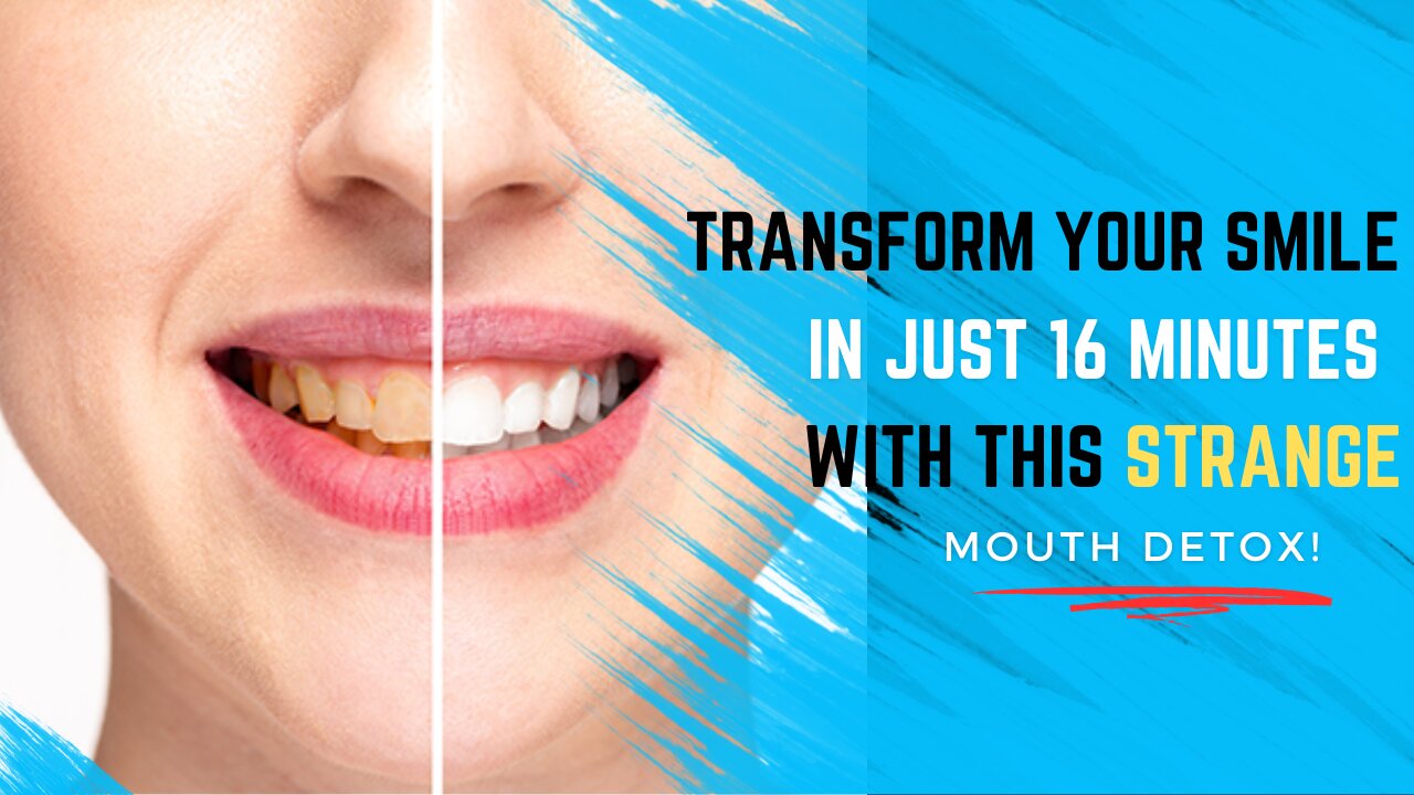 TRANSFORM YOUR SMILE IN JUST 16 MINUTES WITH THIS STRANGE MOUTH DETOX!