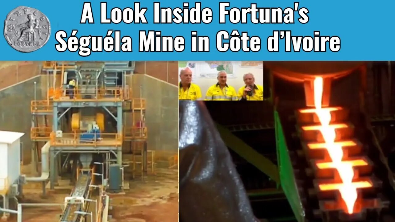 A Look Inside Fortuna Silver's Séguéla Mine in Côte d’Ivoire