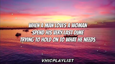 When A Man Loves A Woman