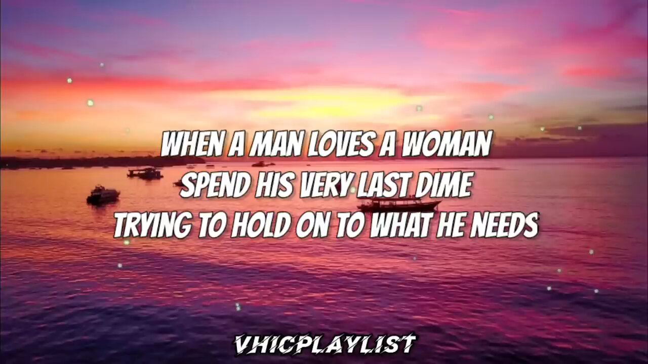 When A Man Loves A Woman