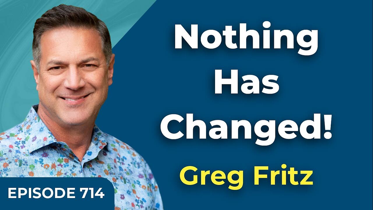 Episode 714: Nothing Has Changed!