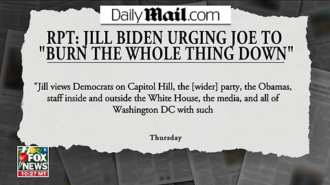 New Report Alleges Jill Biden Wants President To 'Settle Score' With Some Dems