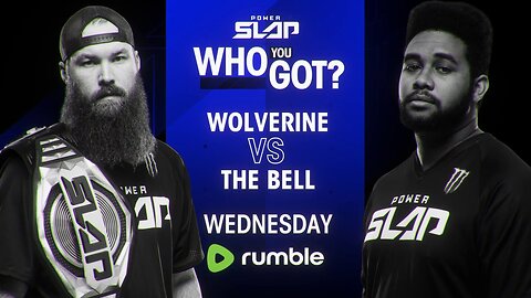 Power Slap 2_ Wolverine vs The Bell _ Who You Got_