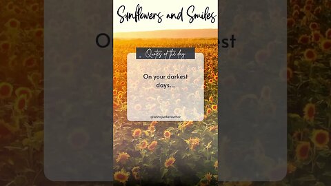 Quote Of The Day - Sunflowers and Smiles #shorts #quotes s