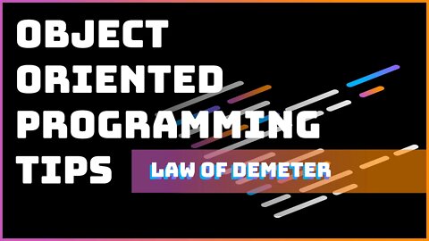 Object Oriented Programming Concepts | Law of Demeter