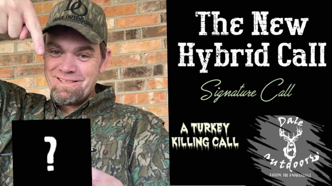 New HYBRID Turkey Call/Signature series / A little killer call