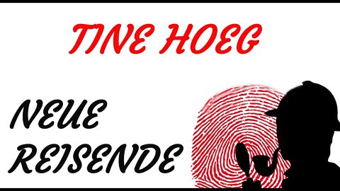 HÖRSPIEL - Tine Høeg - NEUE REISENDE