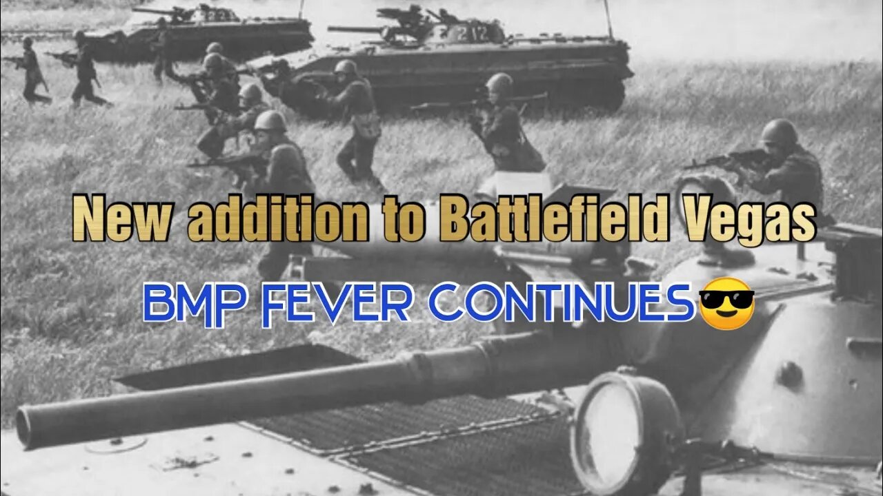 New addition to Battlefield Vegas BMP1