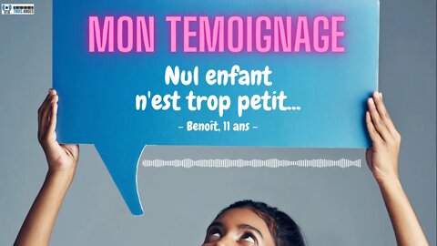 RTA - Benoît - Nul enfant n'est trop petit