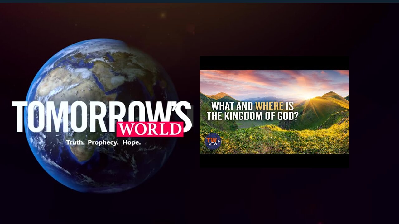What and Where is the Kingdom of God?