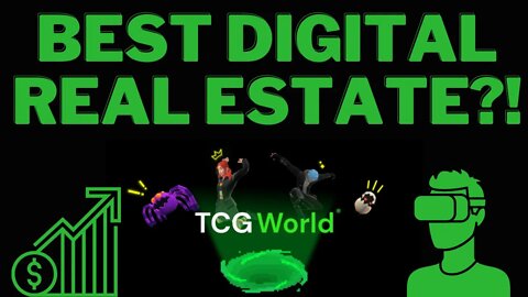 Digital Real Estate With CRAZY POTENTIAL! | TCG World Metaverse