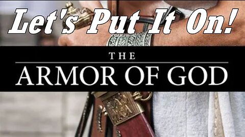 The Full Armor of God