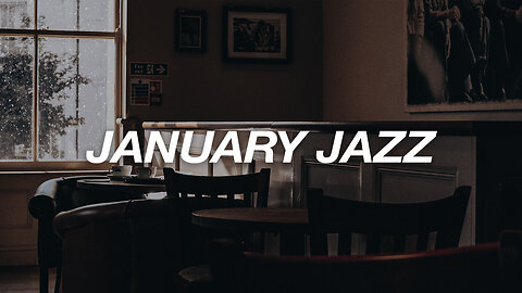 Sweet January Jazz ❄️☕ Chill, Relax & Warm Jazz for Coffee, Work & Study
